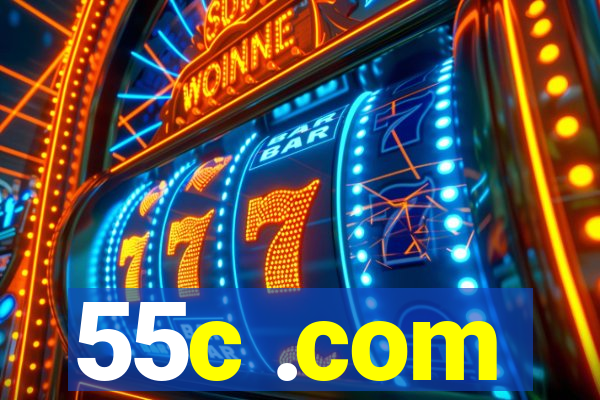 55c .com